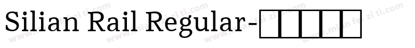 Silian Rail Regular字体转换